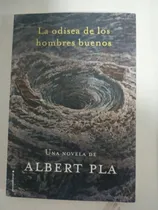 Comprar La Odisea De Los Hombres Buenos