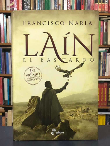 Laín El Bastardo - Francisco Narla - Edhasa