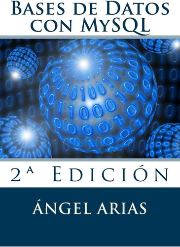 Libro Bases Datos Con Mysql: 2ª Edición En Español