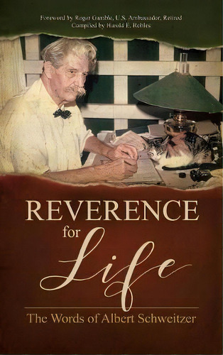 Reverence For Life, De Dr Albert Schweitzer. Editorial Maurice Bassett, Tapa Dura En Inglés