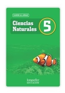 Ciencias Naturales 5 Longseller Camino Al Andar (novedad 20