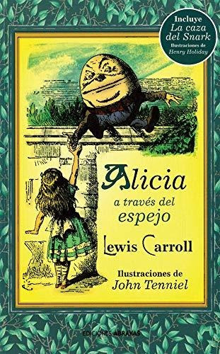 Libro : Alicia A Traves Del Espejo - Carroll, Lewis