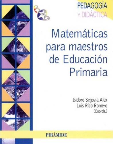 Matematicas Para Maestros De Educacion Primaria / Mathematic