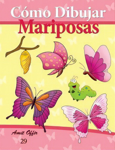 C Mo Dibujar, De Amit Offir. Editorial Createspace Independent Publishing Platform, Tapa Blanda En Español