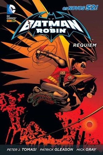 Batman & Robin: Réquiem, de Tomasi, Peter J.. Editora Panini Brasil LTDA, capa dura em português, 2016