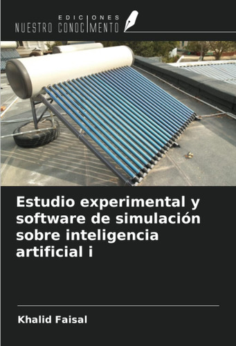 Libro: Estudio Experimental Y Software De Simulación Sobre I