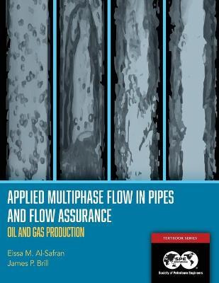 Libro Applied Multiphase Flow In Pipes And Flow Assurance...