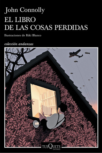 El libro de las cosas perdidas, de John nolly. Serie N/a Editorial Tusquets, tapa blanda en español, 2018