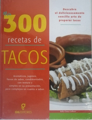 Cocina Mexicana Recetas Libro 300 Recetas De Tacos 1 Vol. 