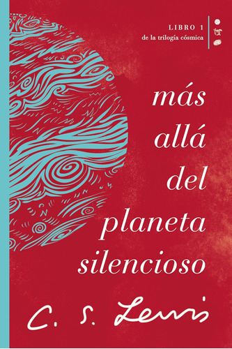 Libro: Más Allá Del Planeta Silencioso: Libro 1 De La Trilog