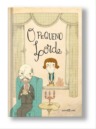 O Pequeno Lorde, De Hodgson Burnett, Frances. Editora Martin Claret, Capa Mole Em Português