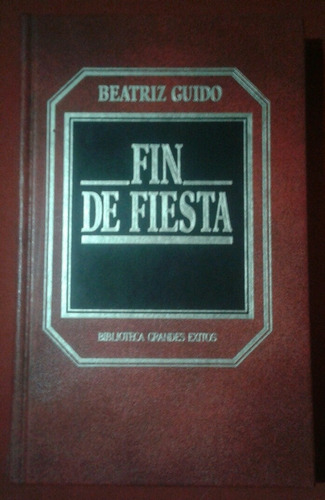 Fin De Fiesta, Beatriz Guido