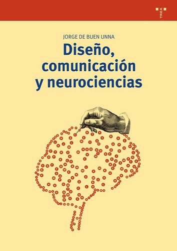 Diseã¿o Comunicacion Y Neurociencias