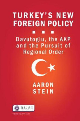 Libro Turkey's New Foreign Policy: Davutoglu, The Akp And...