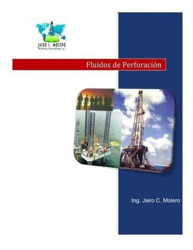 Libro: Fluidos Perforacion (spanish Edition)