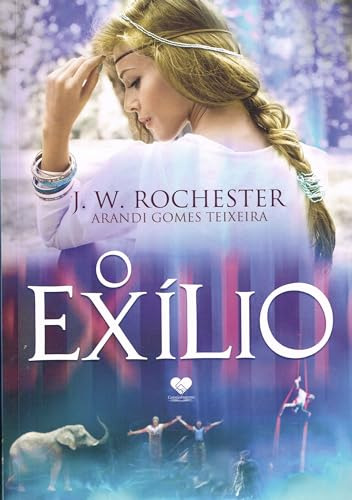 Libro Exilio, O De Rochester, J. W. Correio Fraterno