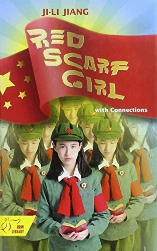 Red Scarf Girl With Connections- A Memoir Of The...