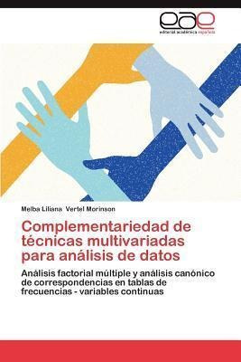 Complementariedad De Tecnicas Multivariadas Para Analisis...