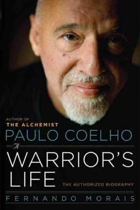 Libro Paulo Coelho: A Warrior's Life - Fernando Morais