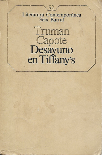 Desayuno En Tiffany's - Truman Capote