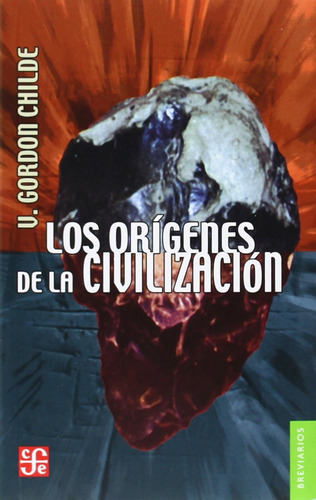 Libro - Los Orígenes De La Civilización 