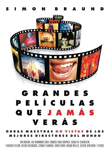 Grandes Peliculas Que Jamas Veras - Simon Braund