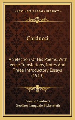 Libro Carducci: A Selection Of His Poems, With Verse Tran...
