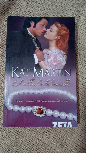 Kat Martin / El Collar De La Doncella