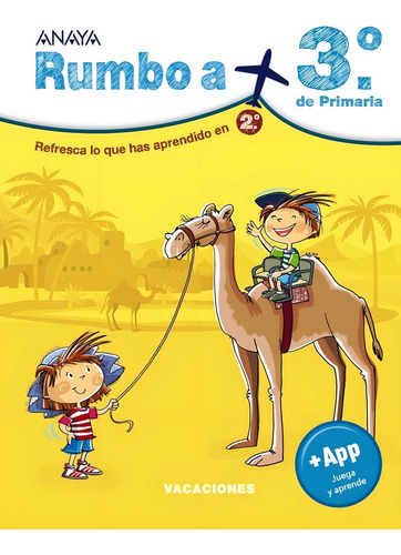Rumbo A... 3ãâº.: Refresca Lo Que Has Aprendido En 2º, De Montero Domínguez, Diego., Vol. 1. Editorial Anaya Educación, Tapa Blanda En Español