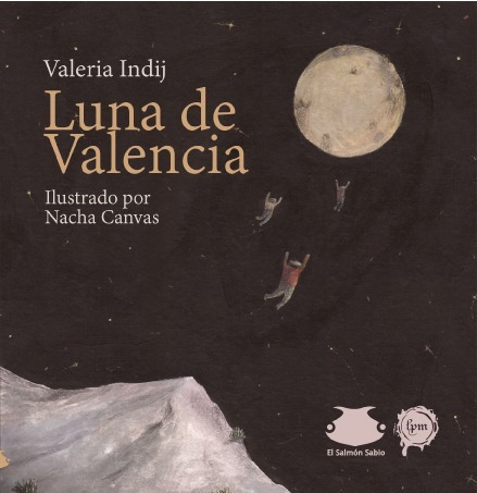 Luna De Valencia - Valeria Indij