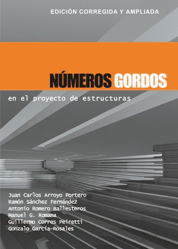 Numeros Gordos En El Proyecto De Estructuras (nueva Edici...