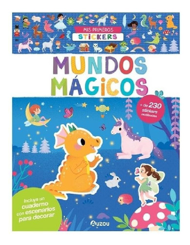 Libro - Mis Primeros Stickers - Mundos Magicos, De Auzou., 