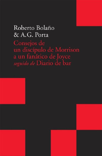 Libro - Bolaño Consejos Discípulo De Morrison A Un Fanático