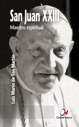 San Juan Xxiii, Maestro Espiritual - Marin De San Martin,...