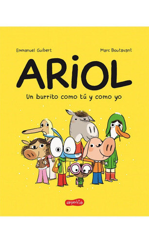 Ariol, Un Burrito Como Tú Y Como Yo - Guibert, Emmanuel