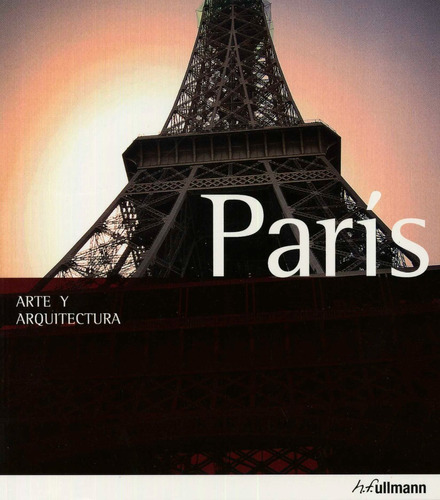 Paris. Arte & Arquitectura (libro Bolsillo Ilustrado)
