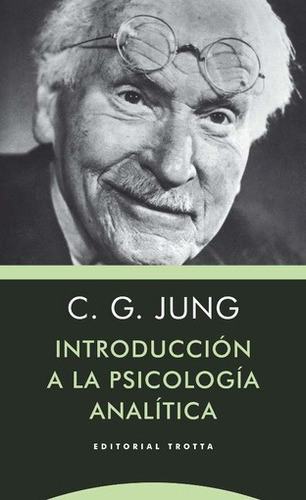 Introduccion A La Psicologia Analitica - Carl Jung Gustav