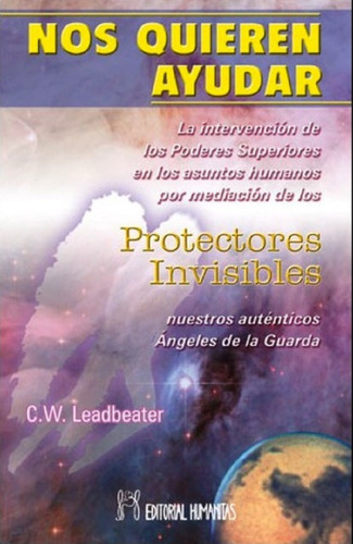 Nos Quieren Ayudar . Protectores Invisibles