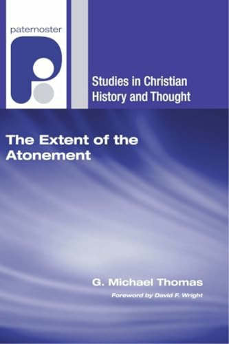 Libro: The Extent Of The Atonement: A Dilemma For Reformed