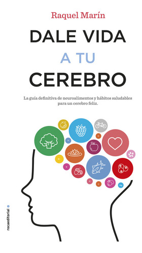 Dale Vida A Tu Cerebro (libro Original)