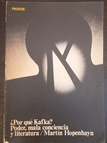 ¿por Qué Kafka? ][ Martín Hopenhayn | Paidos