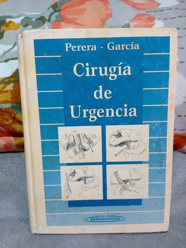 Cirugía De Urgencia - Perera-garcía - Panamericana