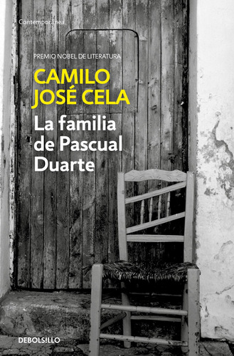 La familia de Pascual Duarte, de Cela, Camilo Jose. Serie Contemporánea Editorial Debolsillo, tapa blanda en español, 2021