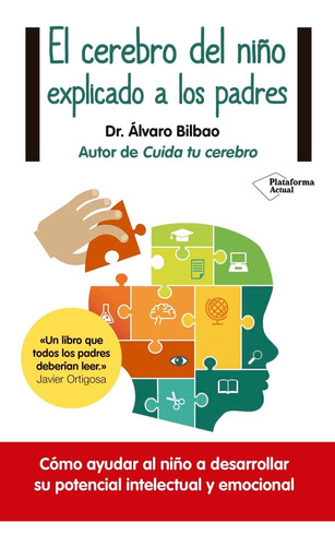 Libro: El Cerebro Del Niño Explicado A Los Padres (spanish E