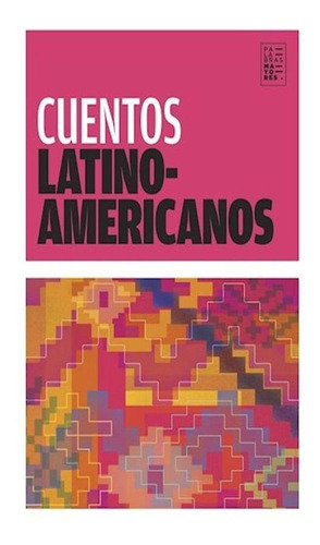 Cuentos Latinoamericanos - Autores