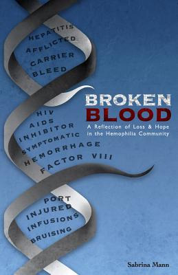 Libro Broken Blood: A Reflection Of Loss And Hope In The ...