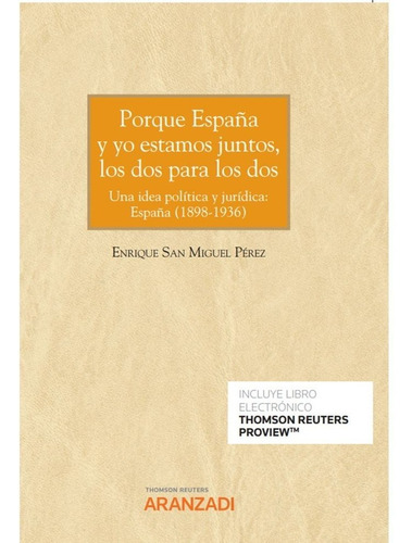 Libro Porque Espaã¿a Y Yo Estamos Juntos Los Dos Para Los...