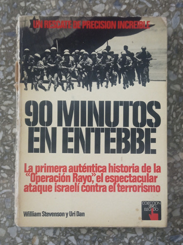 90 Minutos En Entebbe - William Stevenson & Uri Dan