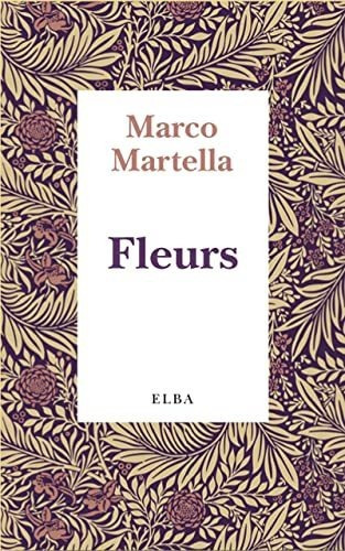 Fleurs - Martella Marco