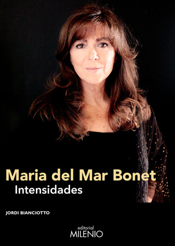Maria Del Mar Bonet, Intensidades (libro Original)